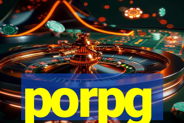 porpg