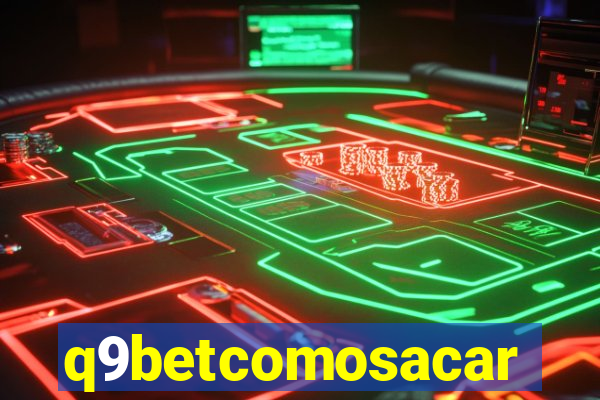 q9betcomosacar