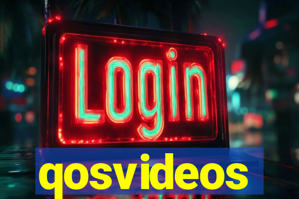 qosvideos