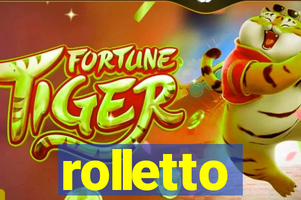 rolletto