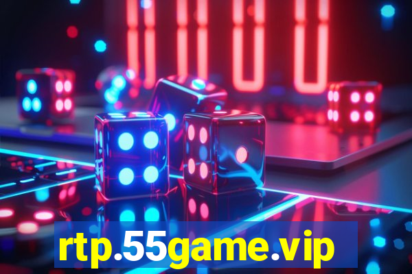 rtp.55game.vip