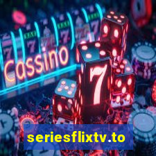 seriesflixtv.to