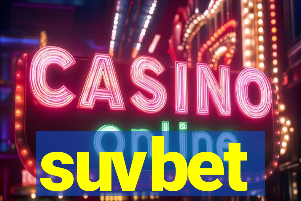 suvbet