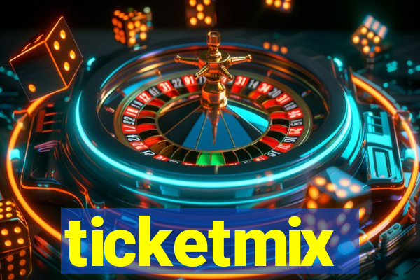 ticketmix