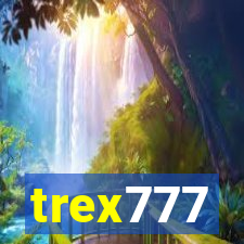 trex777