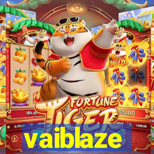 vaiblaze