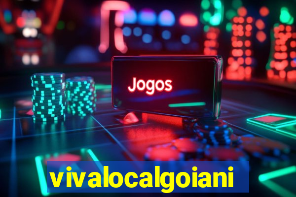 vivalocalgoiania