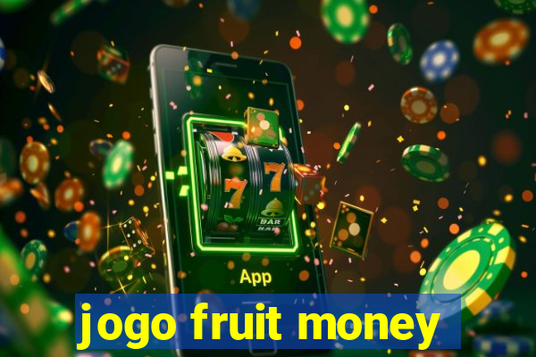 jogo fruit money