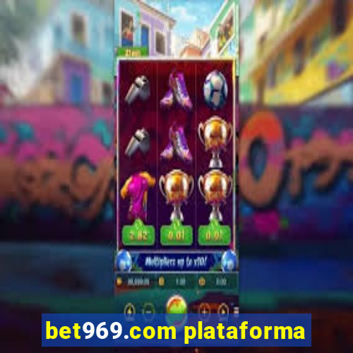 bet969.com plataforma