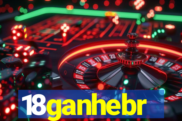 18ganhebr