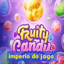 imperio do jogo