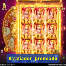 Avaliador premiado reclame aqui