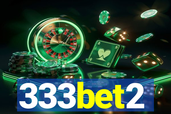 333bet2