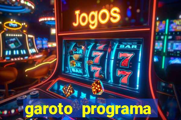 garoto programa zona leste