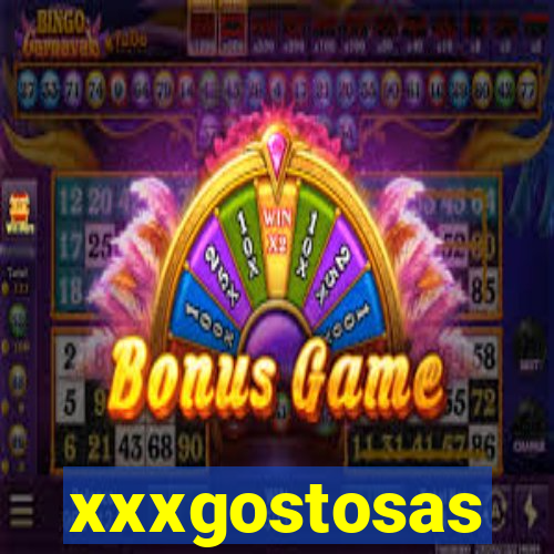 xxxgostosas