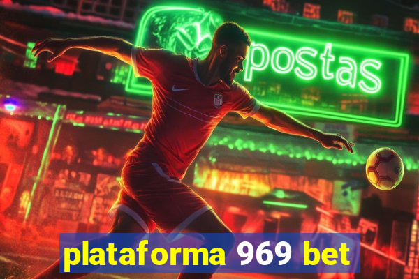 plataforma 969 bet