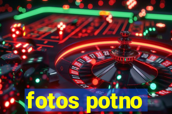 fotos potno