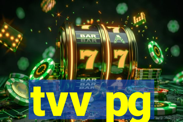 tvv pg