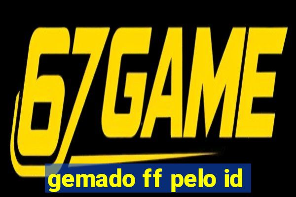 gemado ff pelo id