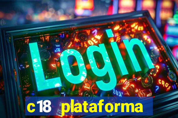 c18 plataforma login entrar