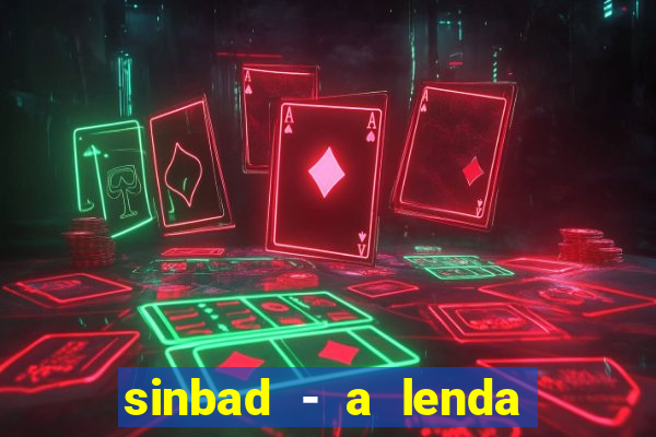 sinbad - a lenda dos sete mares download