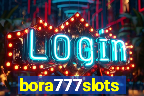 bora777slots