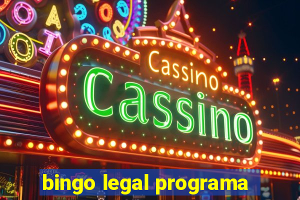 bingo legal programa