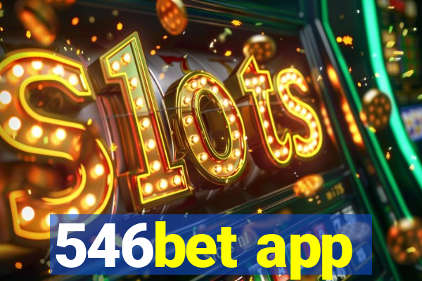 546bet app