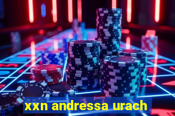 xxn andressa urach