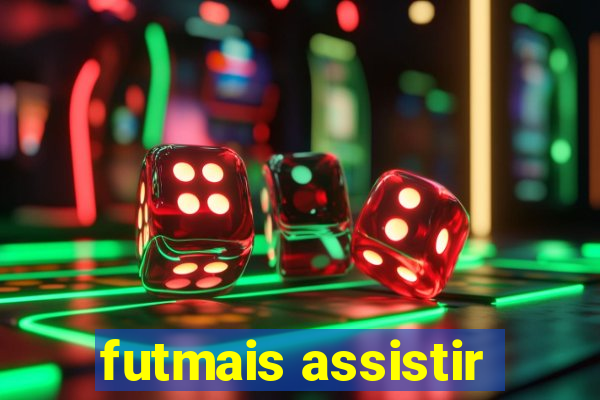 futmais assistir