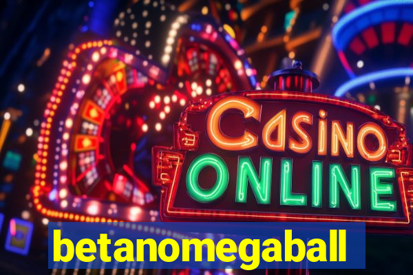 betanomegaball