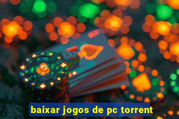 baixar jogos de pc torrent