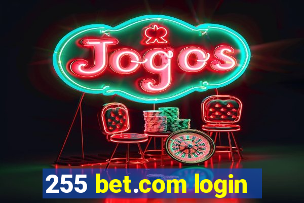 255 bet.com login