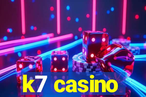 k7 casino