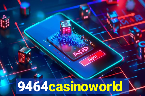 9464casinoworld