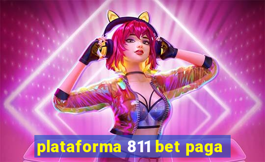 plataforma 811 bet paga