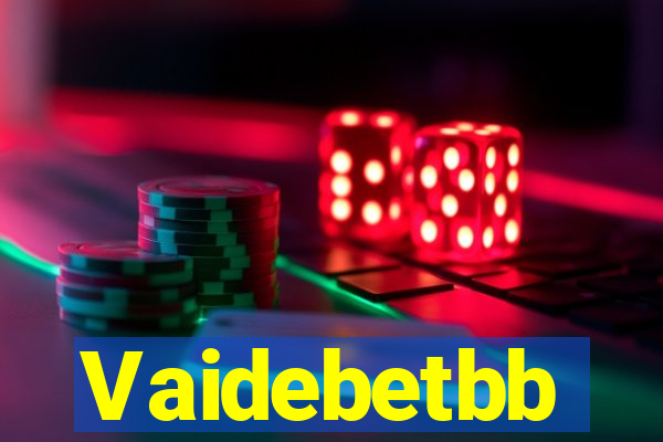 Vaidebetbb