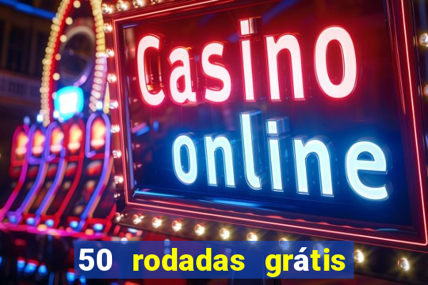 50 rodadas grátis no cadastro