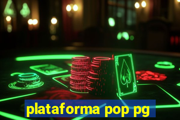 plataforma pop pg