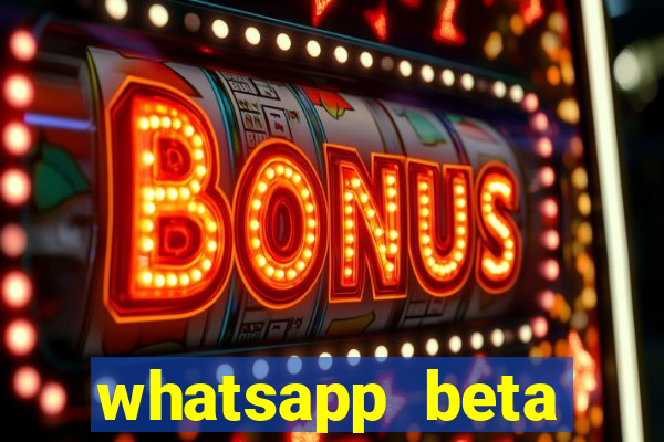 whatsapp beta 3.3.10 instalar