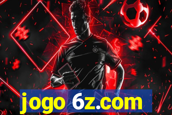 jogo 6z.com