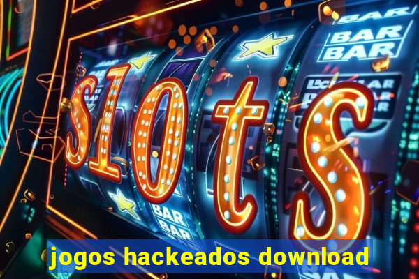 jogos hackeados download