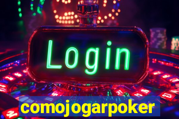 comojogarpoker