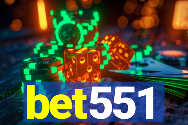 bet551