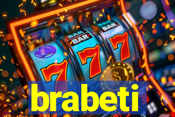 brabeti