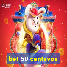 bet 50 centavos