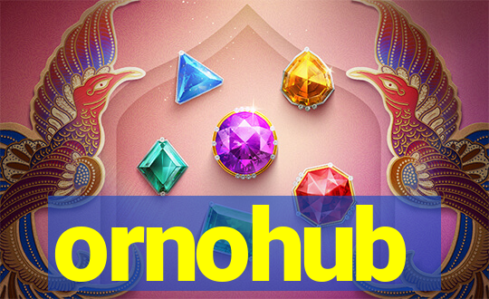 ornohub