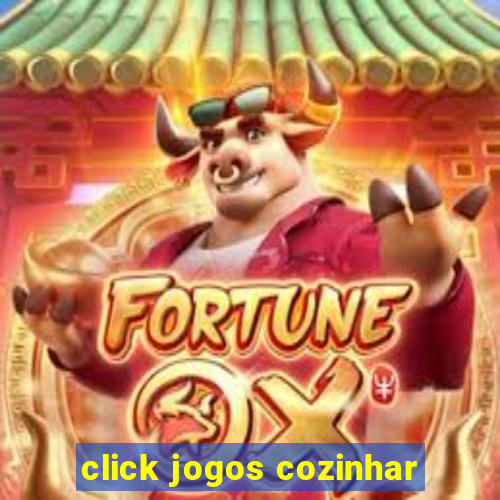 click jogos cozinhar