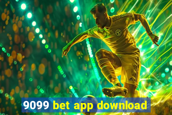 9099 bet app download