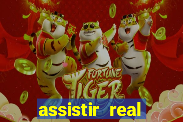 assistir real madrid ao vivo, multicanais